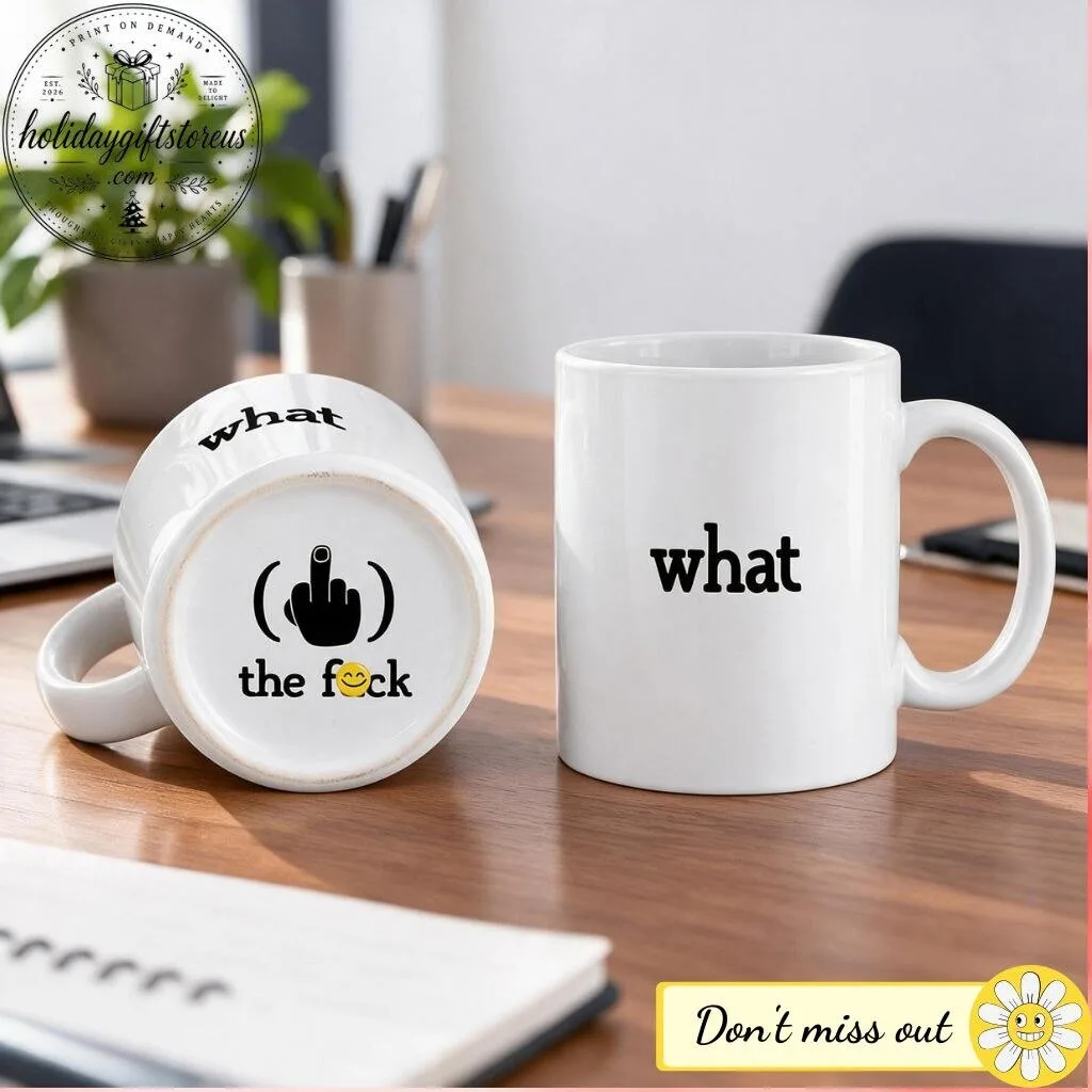 Funny Secret Middle Finger Coffee Mug 2026 – What The Fuck Ceramic Cup